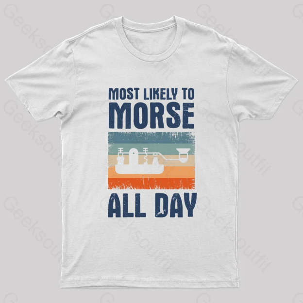 Most Likely To Morse All Day Nerd T-Shirt White / S