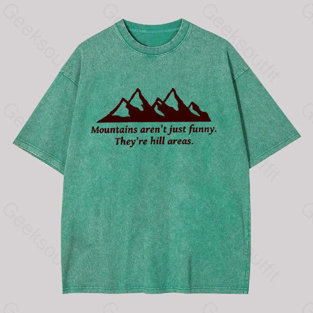 Mountain?��s Aren?��t Just Funny Geek Washed T-Shirt Grass Green / S