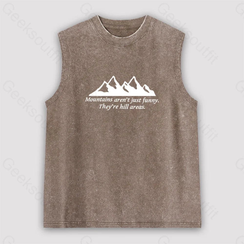 Mountain’s Aren’t Just Funny Unisex Washed Tank Brown / S