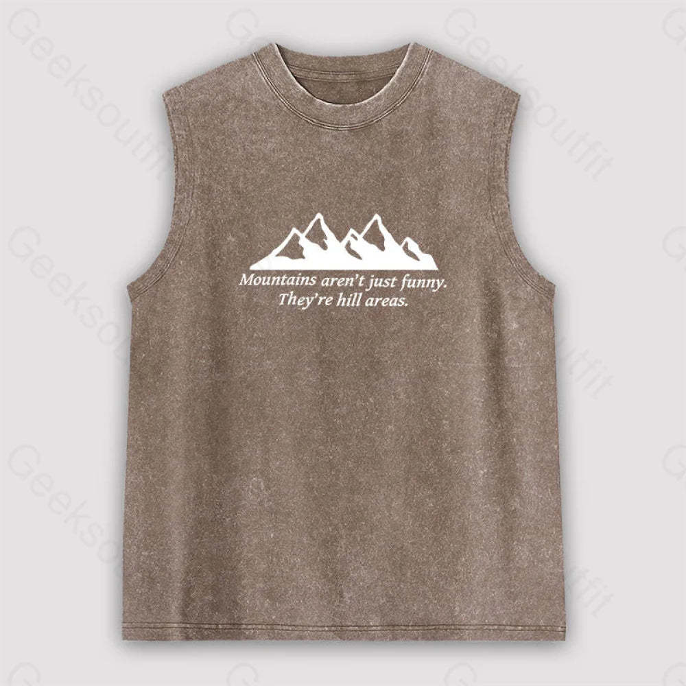 Mountain’s Aren’t Just Funny Unisex Washed Tank Brown / S