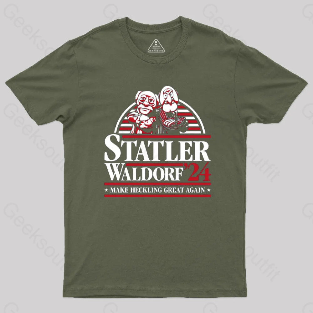Muppets Statler Waldorf - Make Heckling Great Again T-Shirt Army Green / S