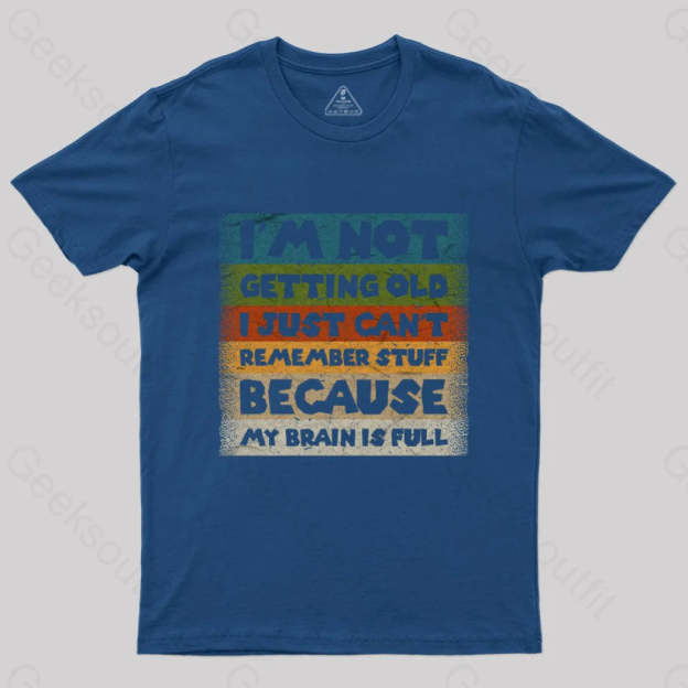 My Brain Is Full T-Shirt Navy / S Yc