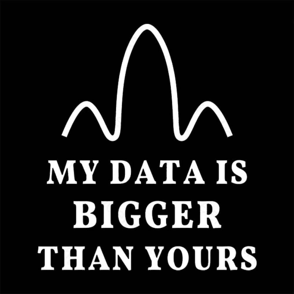 My Data Is Bigger Than Yours Geek T-Shirt