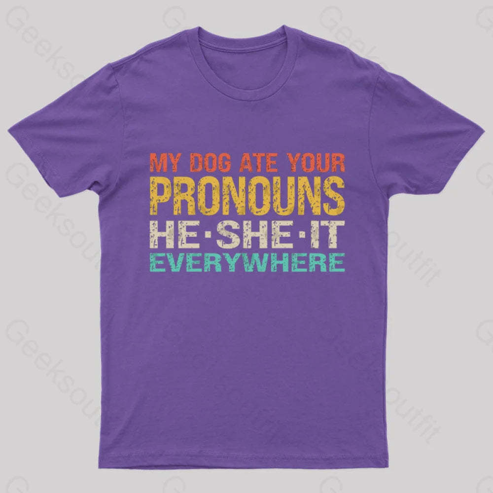 My Dog Ate Your Pronouns Geek T-Shirt Purple / S