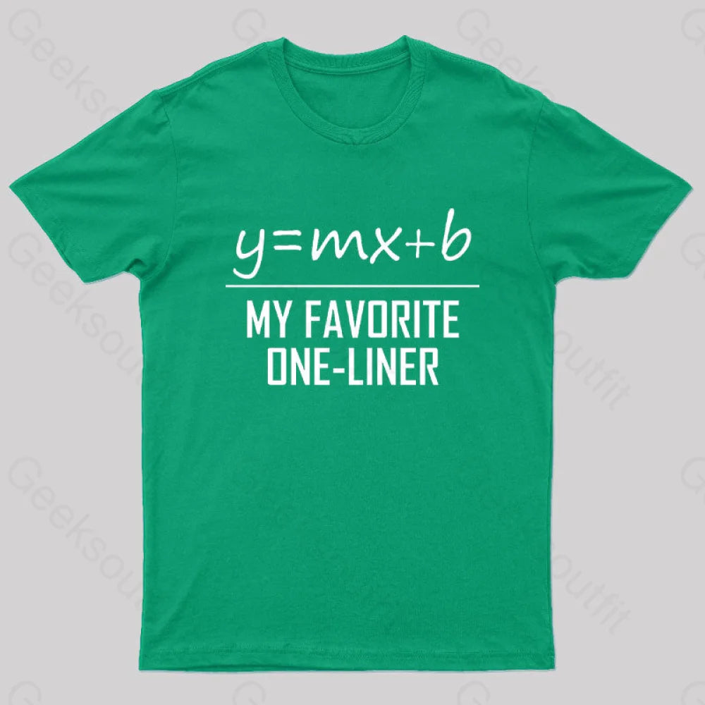My Favorite One Liner Nerd T-Shirt Green / S
