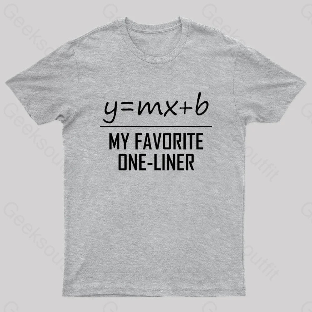 My Favorite One Liner Nerd T-Shirt Grey / S
