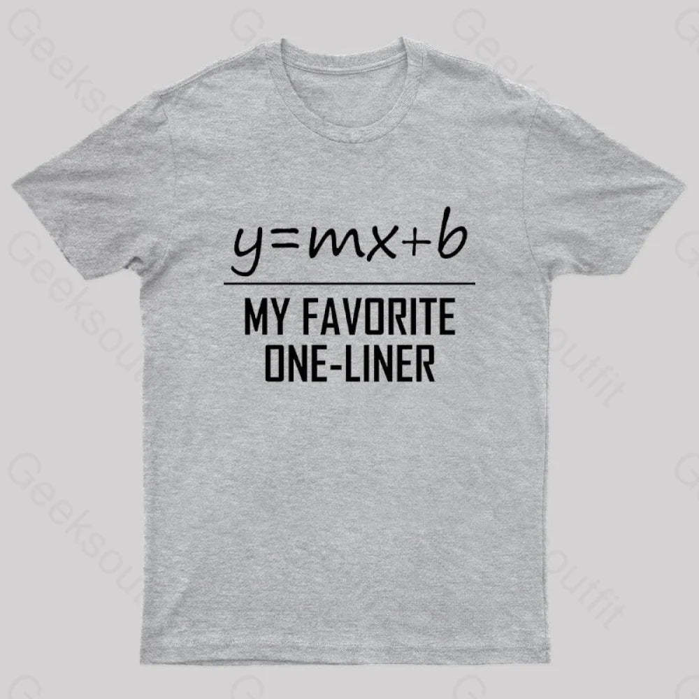 My Favorite One Liner Nerd T-Shirt Grey / S