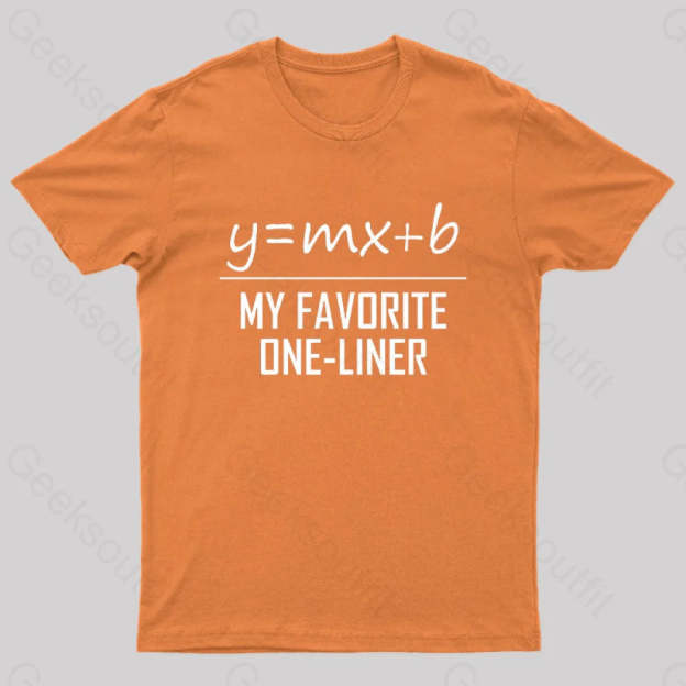 My Favorite One Liner Nerd T-Shirt Orange / S