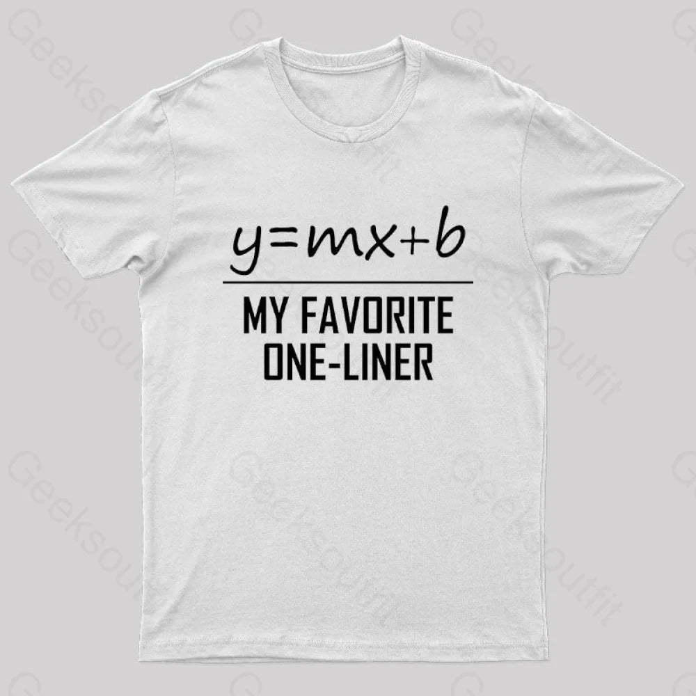 My Favorite One Liner Nerd T-Shirt White / S
