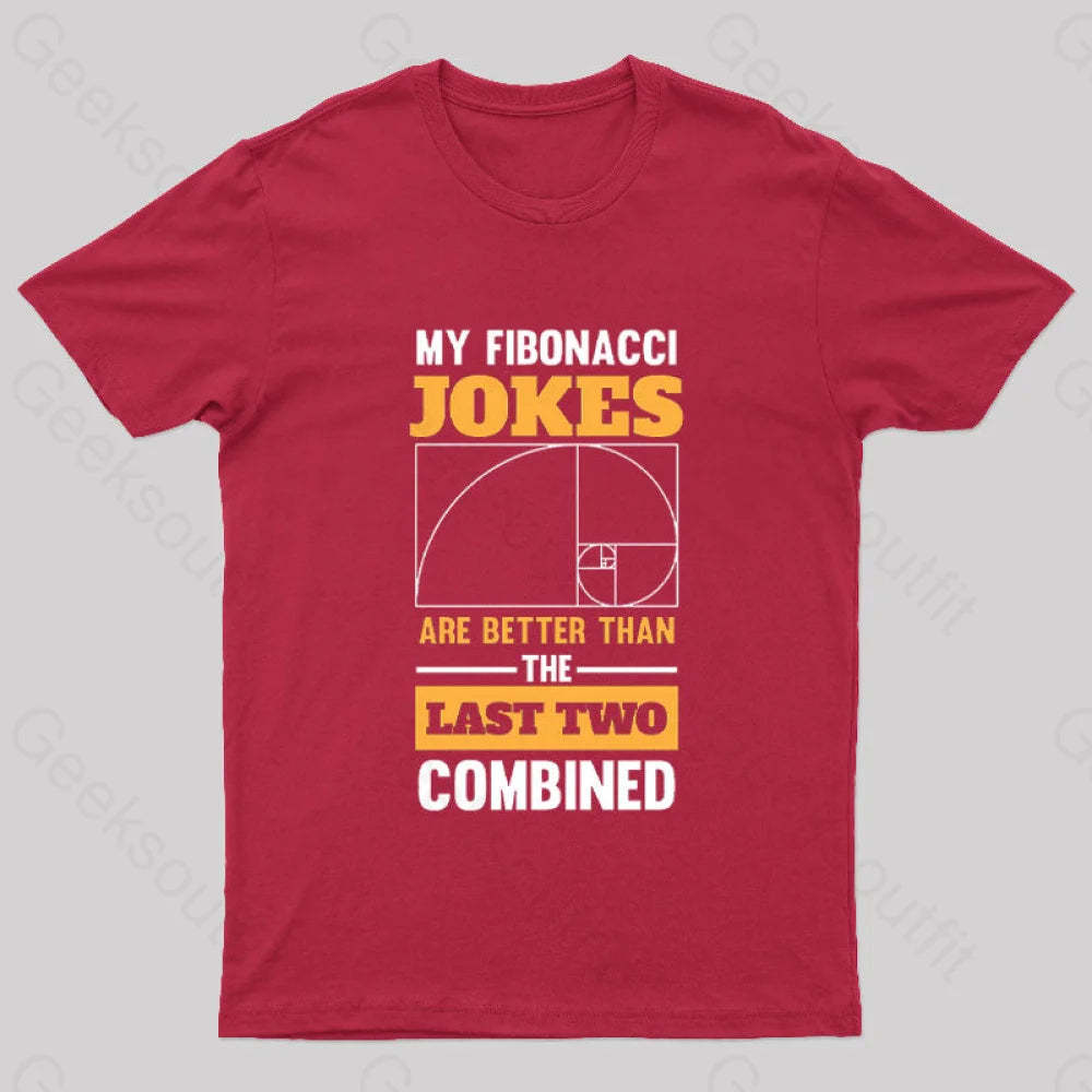 My Fibonacci Jokes Geek T-Shirt Red / S