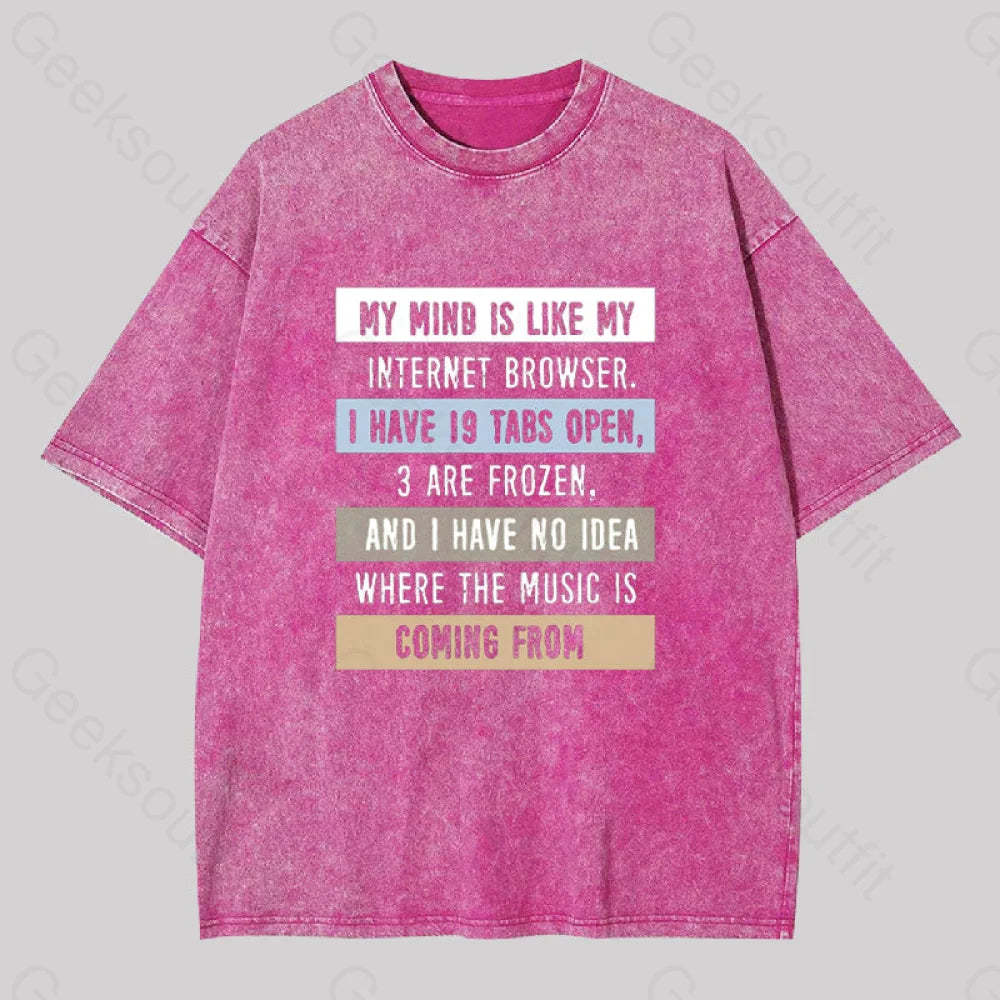 My Mind Is Like Washed T-Shirt Rose Red / S