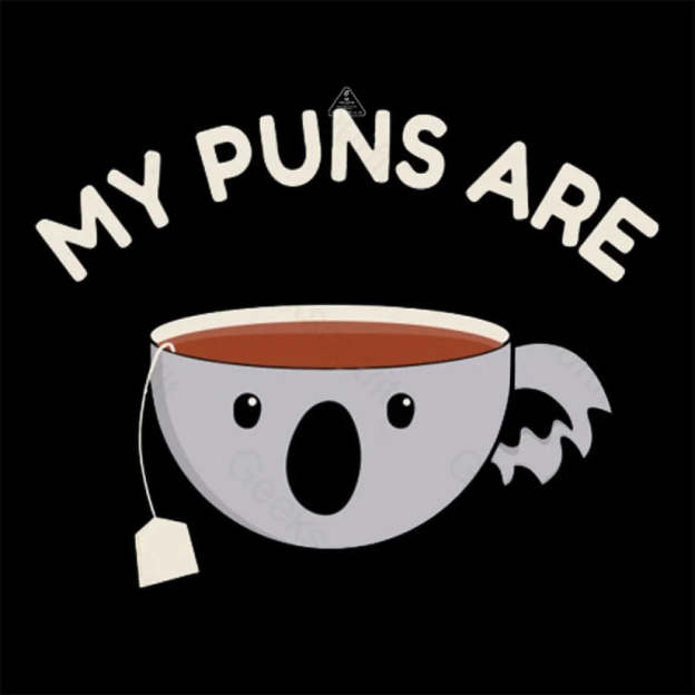 My Puns Are Koala Tea T-Shirt