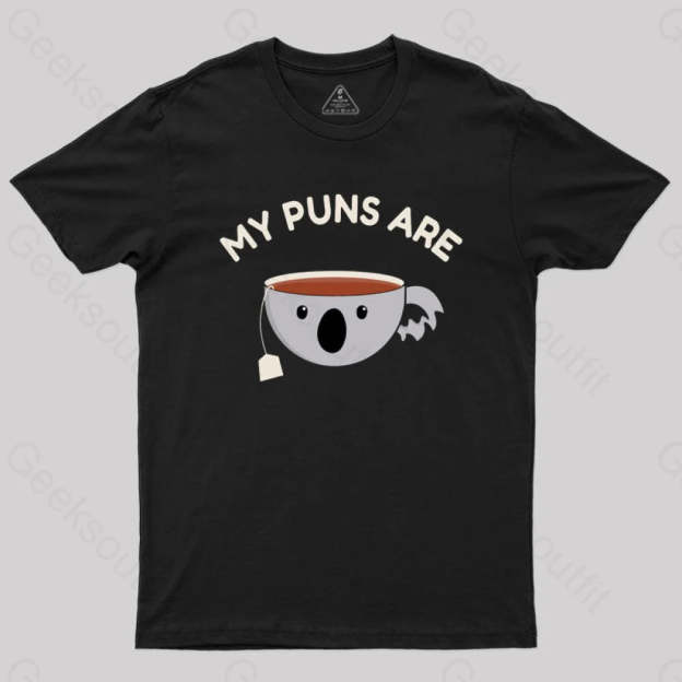 My Puns Are Koala Tea T-Shirt Black / S