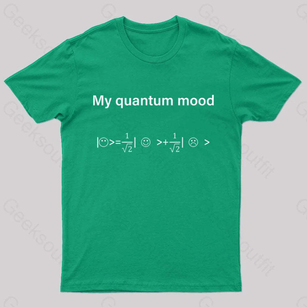 My Quantum Mood Geek T-Shirt Green / S