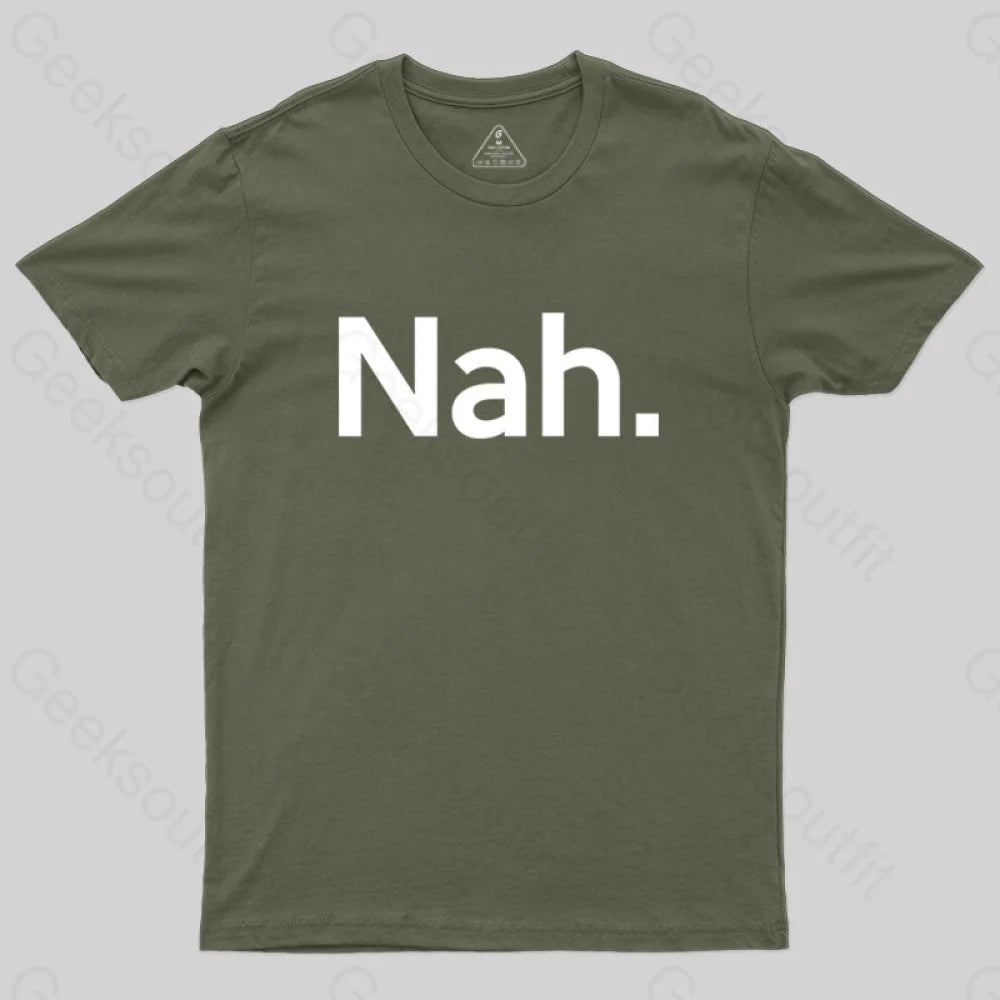 Nah T-Shirt Army Green / S