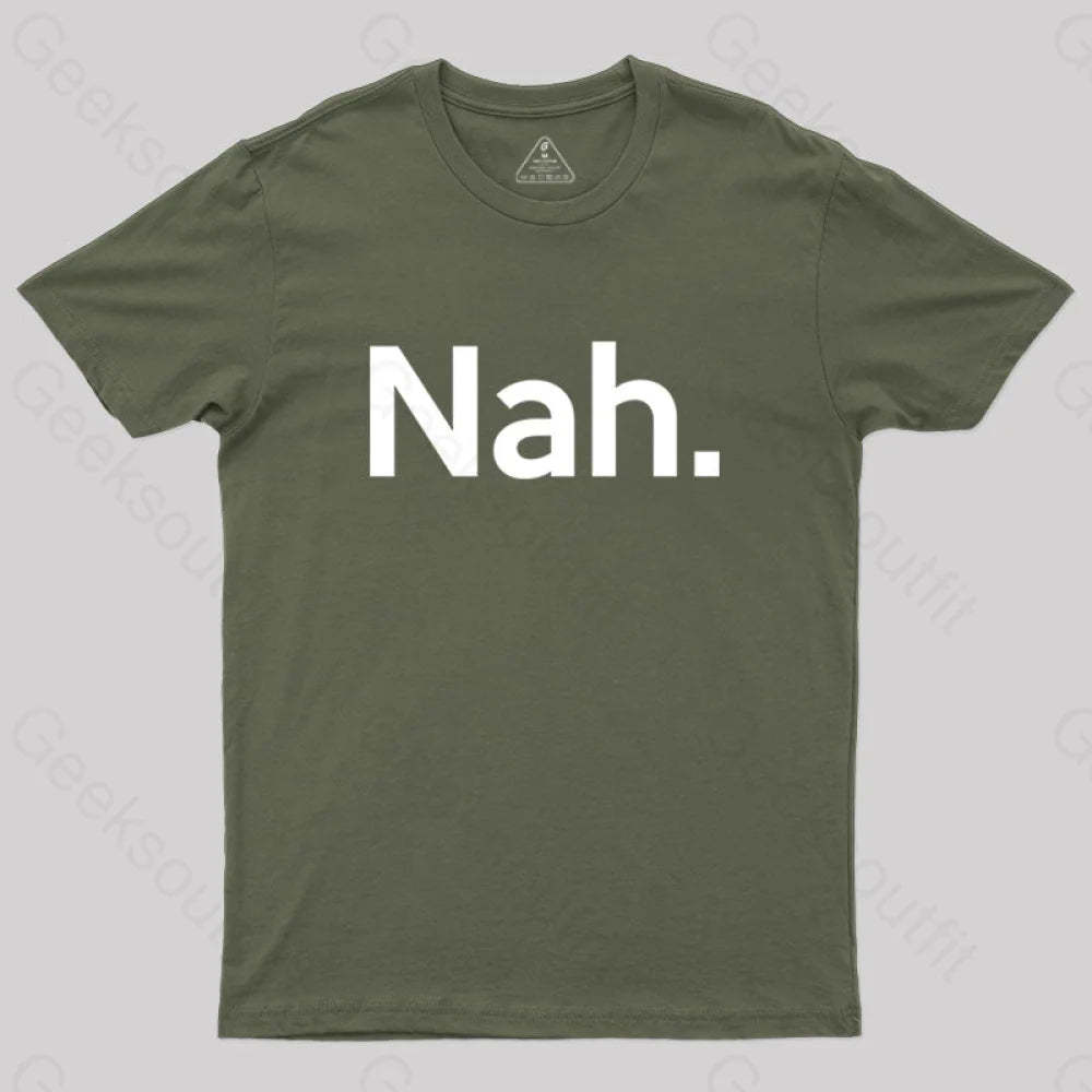 Nah T-Shirt Army Green / S