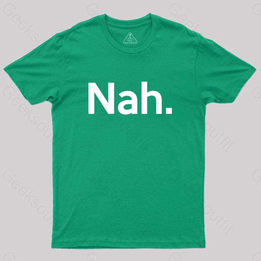 Nah T-Shirt Green / S
