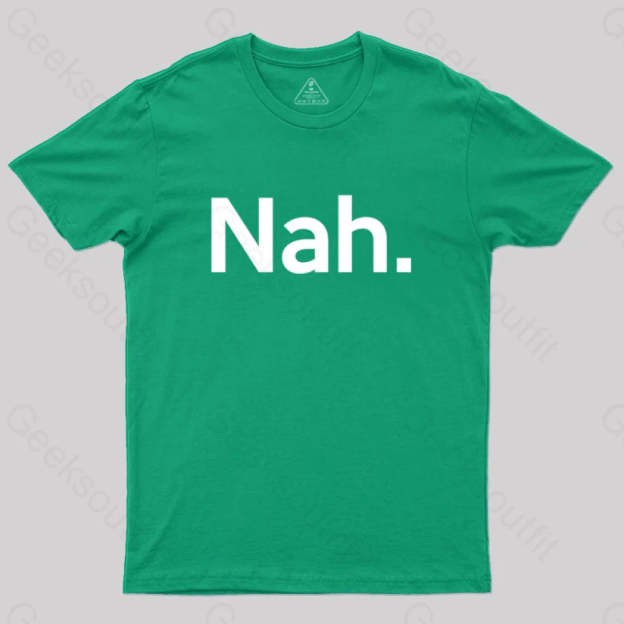 Nah T-Shirt Green / S