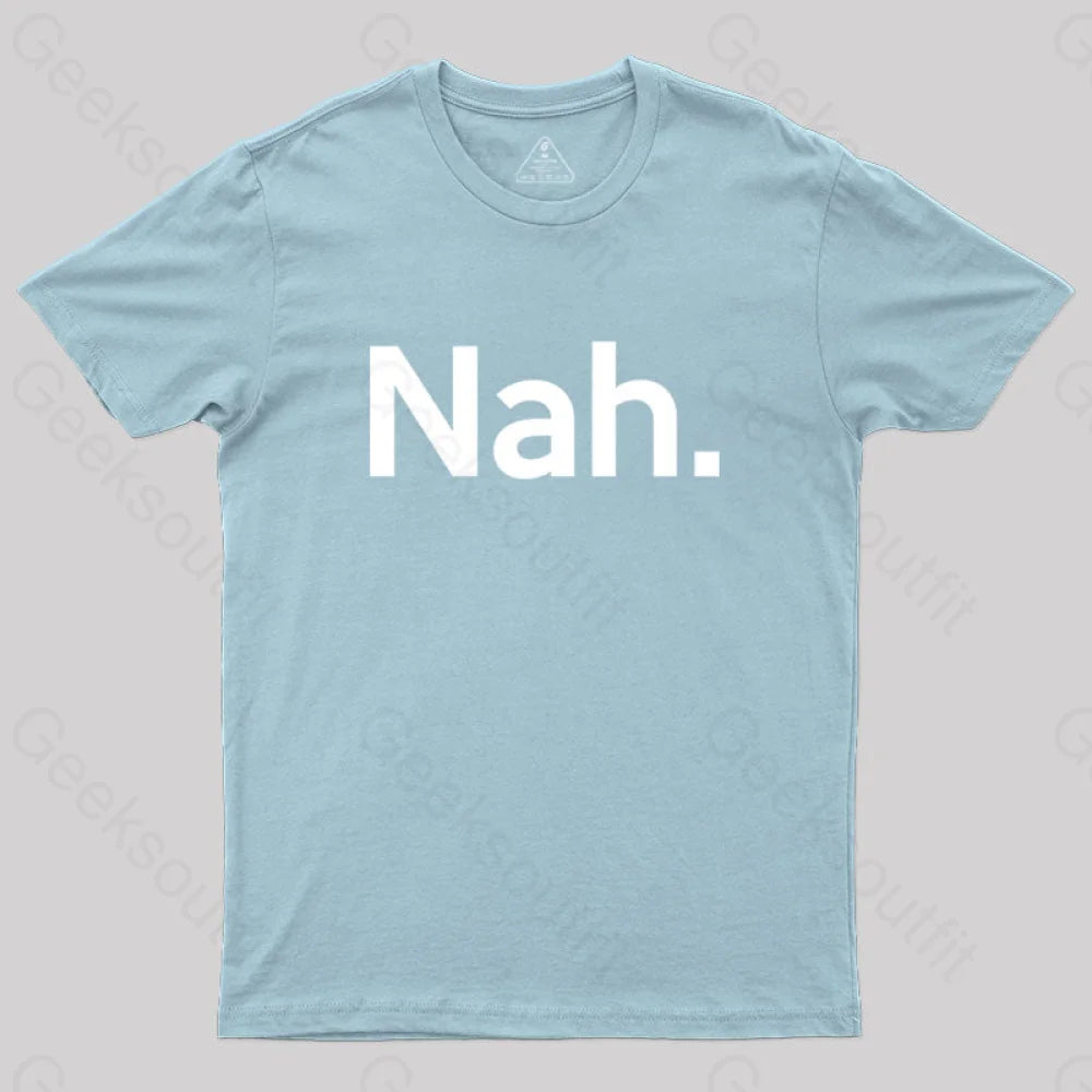 Nah T-Shirt Light Blue / S