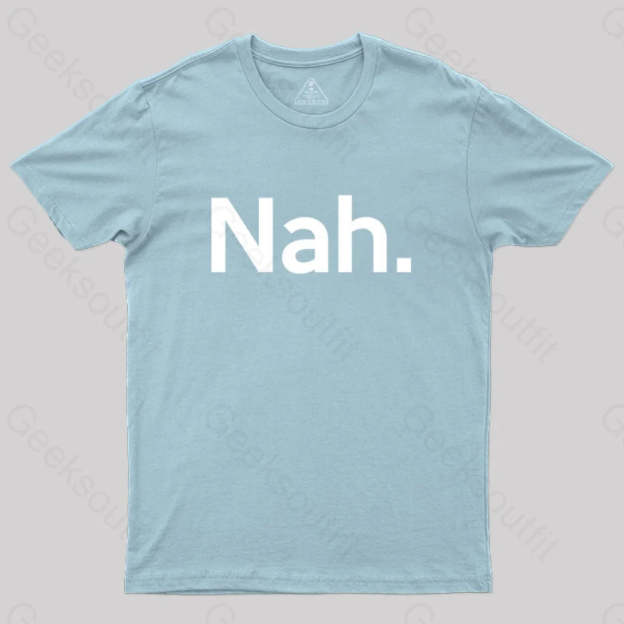 Nah T-Shirt Light Blue / S