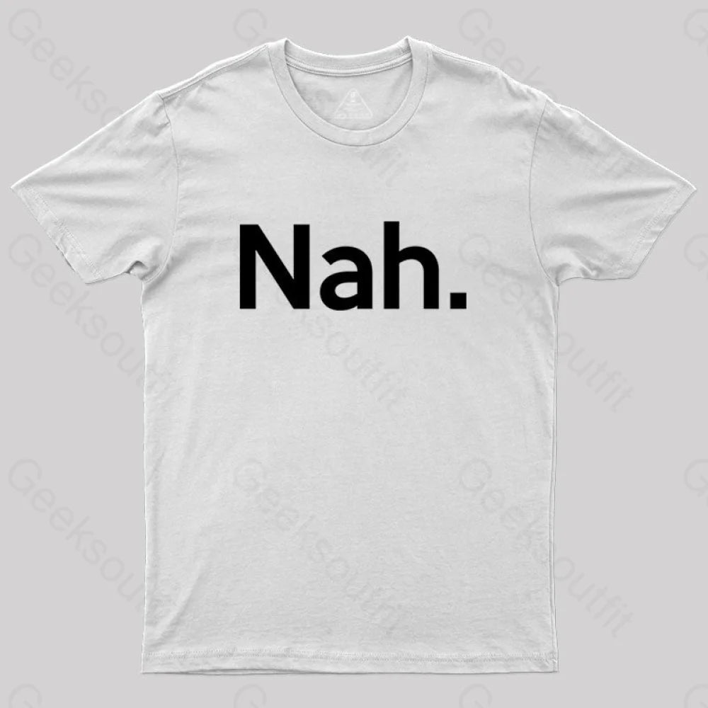 Nah T-Shirt White / S