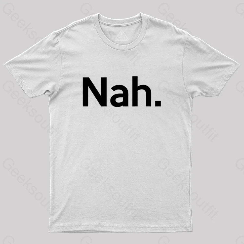 Nah T-Shirt White / S