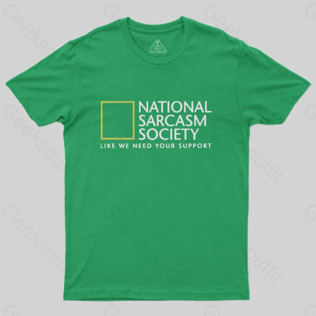 National Sarcasm Society T-Shirt - Geeksoutfit