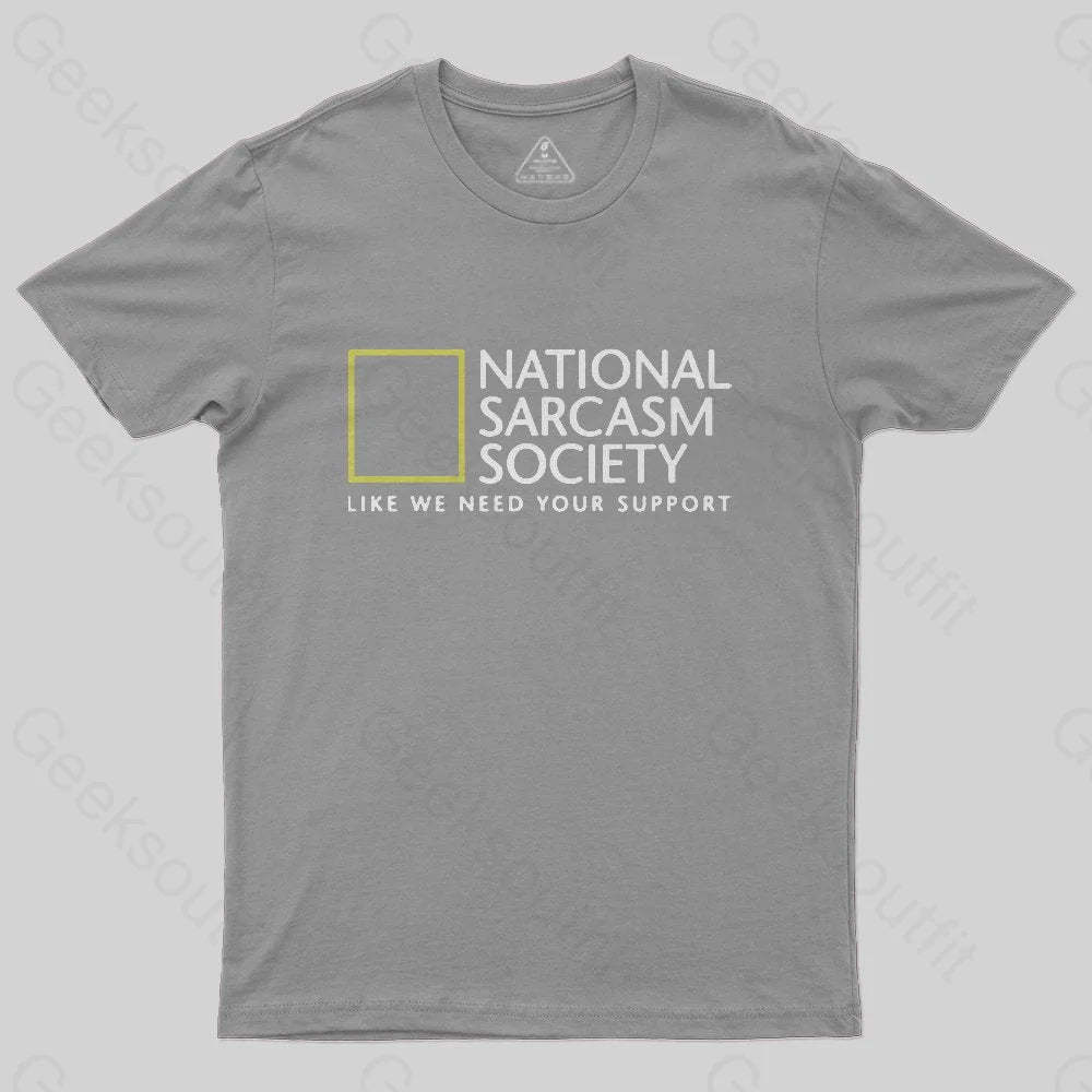 National Sarcasm Society T-Shirt - Geeksoutfit