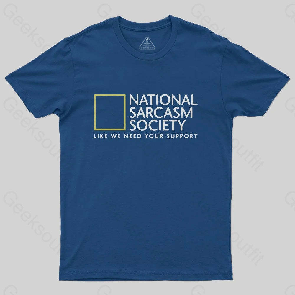 National Sarcasm Society T-Shirt - Geeksoutfit