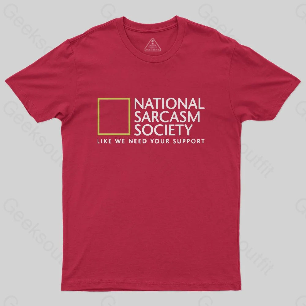 National Sarcasm Society T-Shirt - Geeksoutfit