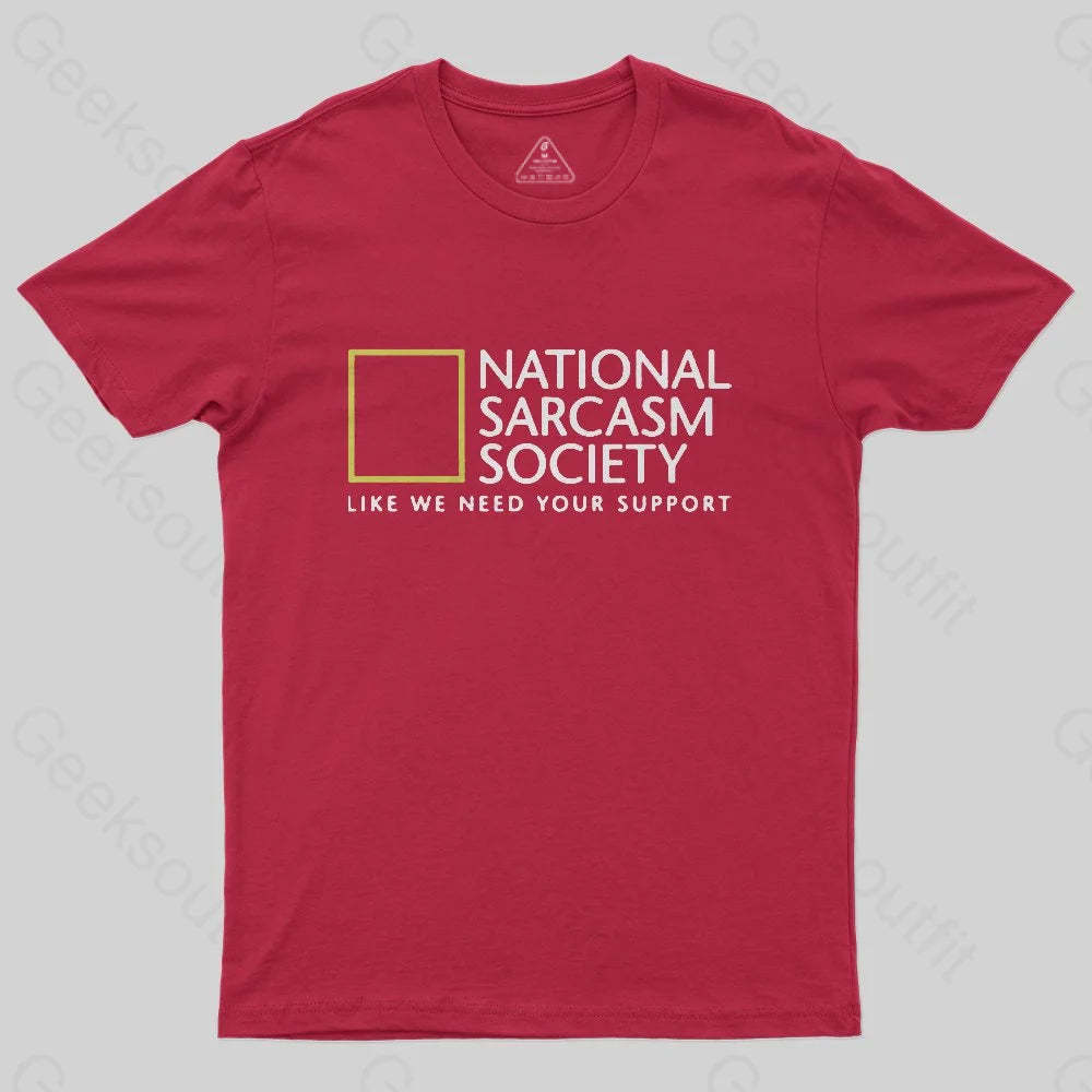 National Sarcasm Society T-Shirt - Geeksoutfit