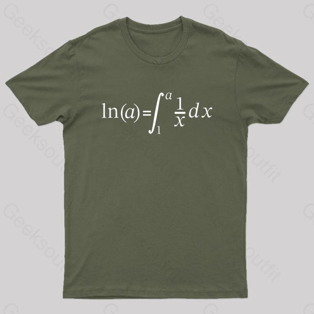 Natural Log Integral Calculus And Math Nerd T-Shirt Army Green / S