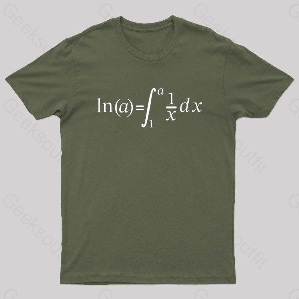Natural Log Integral Calculus And Math Nerd T-Shirt Army Green / S