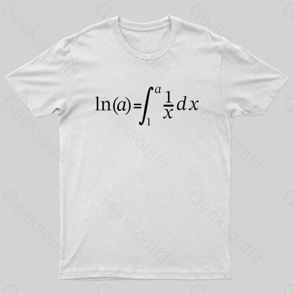 Natural Log Integral Calculus And Math Nerd T-Shirt White / S