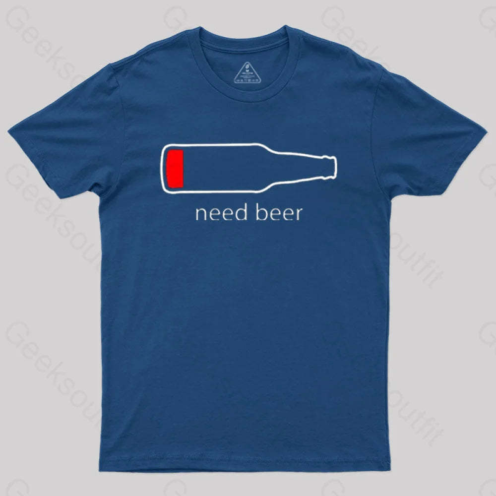 Need Beer T-Shirt Navy / S
