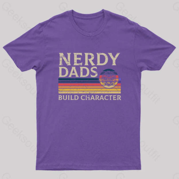 Nerd Dad Builds Character T-Shirt Purple / S