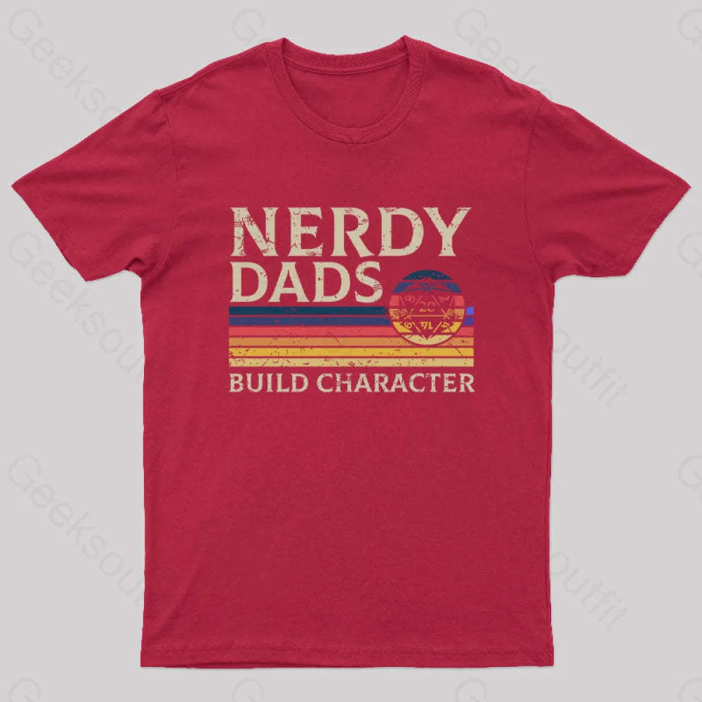 Nerd Dad Builds Character T-Shirt Red / S