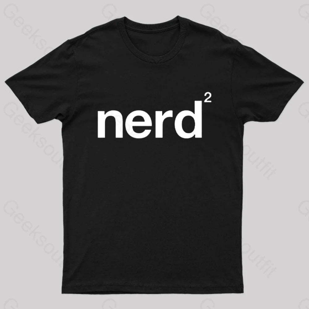 Nerd Squared Geek T-Shirt Black / S