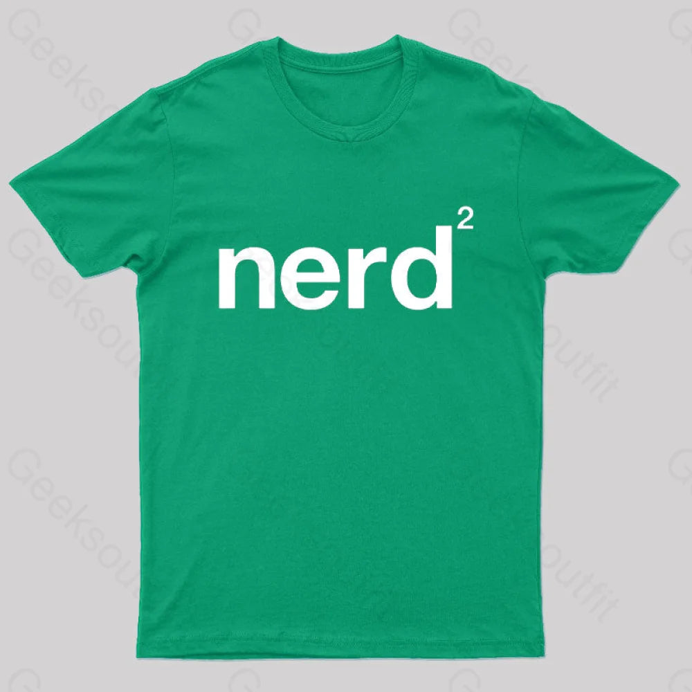 Nerd Squared Geek T-Shirt Green / S