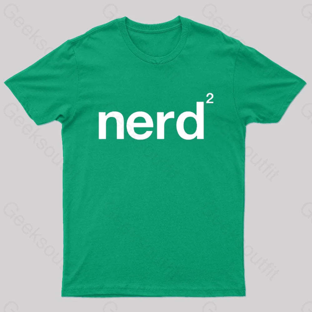 Nerd Squared Geek T-Shirt Green / S