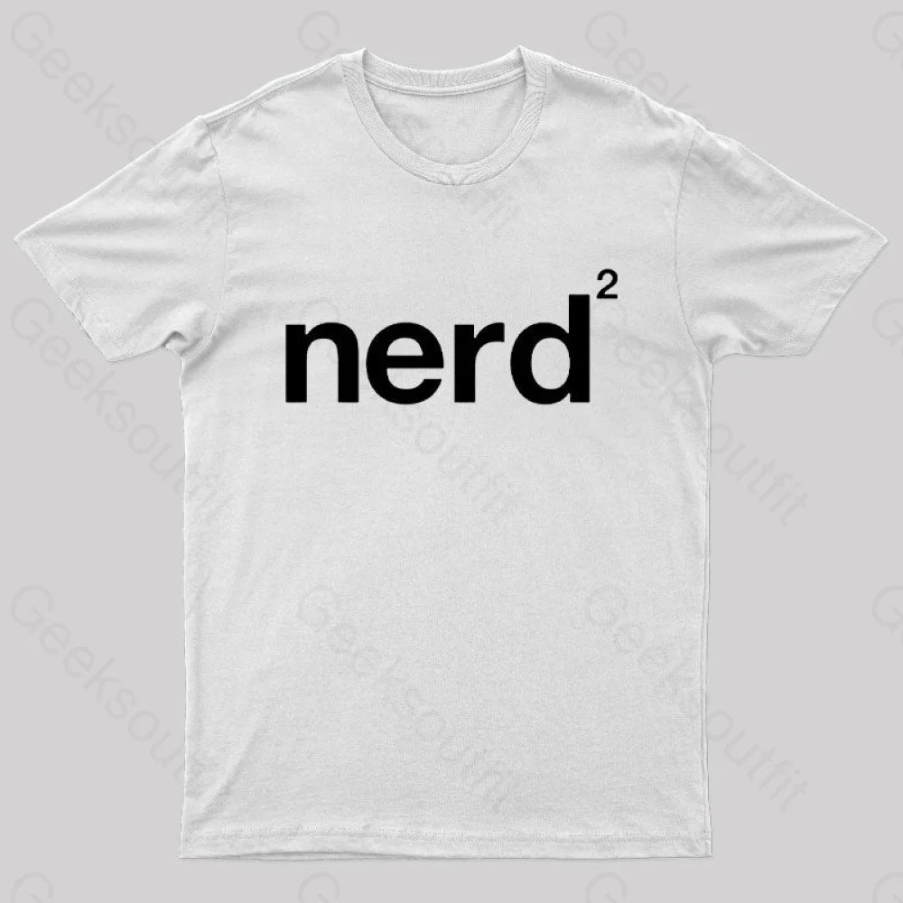 Nerd Squared Geek T-Shirt White / S