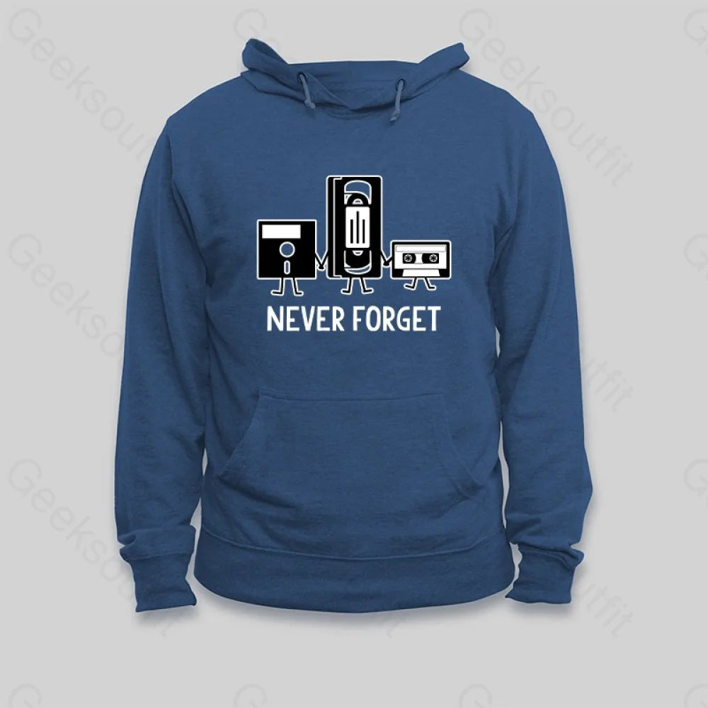 Never Forget Hoodie - Geeksoutfit