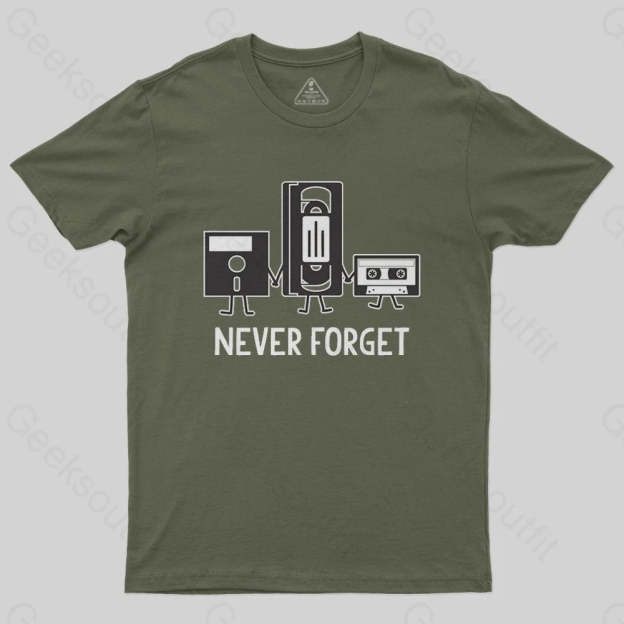 Never Forget T-Shirt - Geeksoutfit