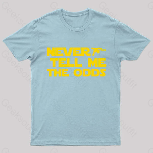 Never Tell Me The Odds Nerd T-Shirt Light Blue / S
