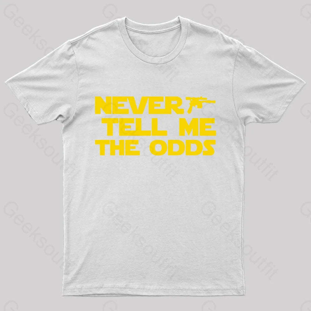 Never Tell Me The Odds Nerd T-Shirt White / S