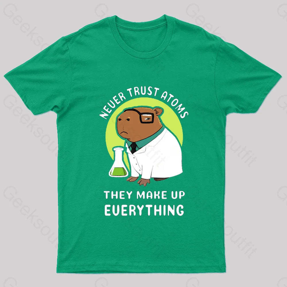 Never Trust Atoms Nerd T-Shirt Green / S