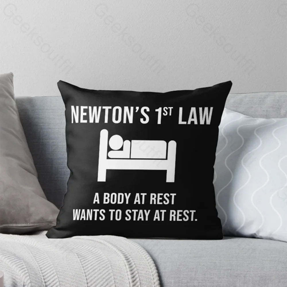 Newton’s First Law Geek Pillowcase 40*40Cm / Geekpc040