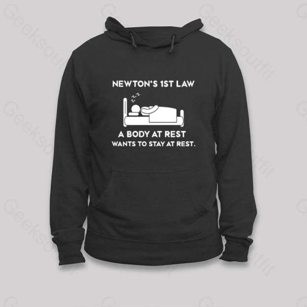 Newton¡¯s First Law Hoodie Black / S