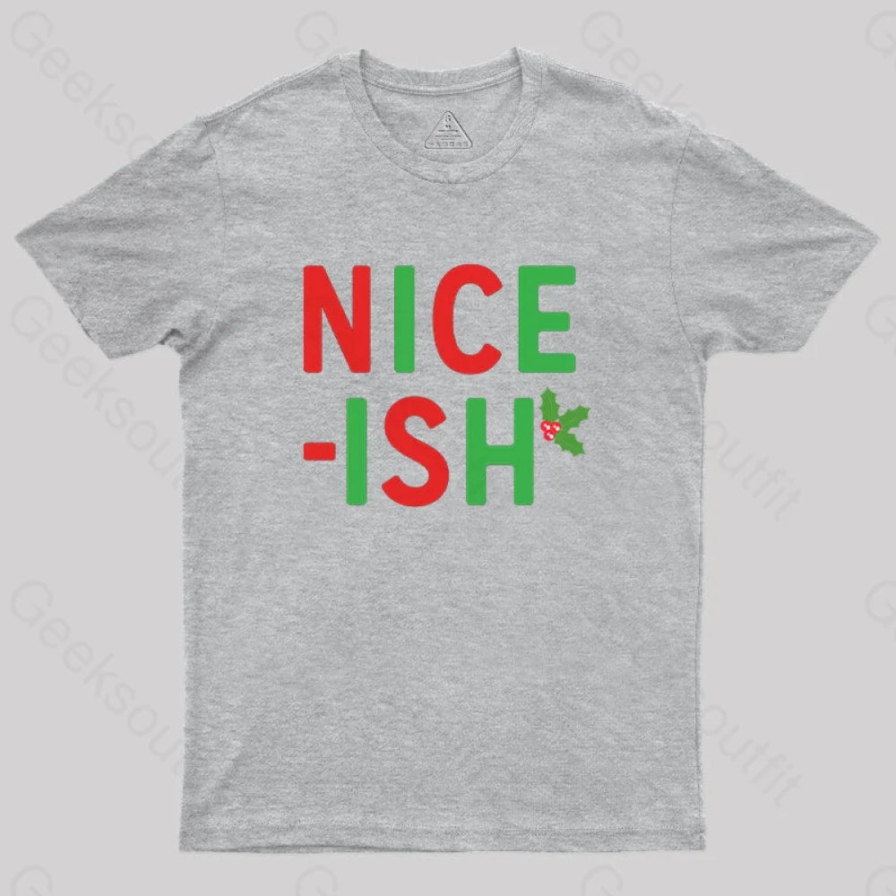Nice-Ish Geek T-Shirt Grey / S