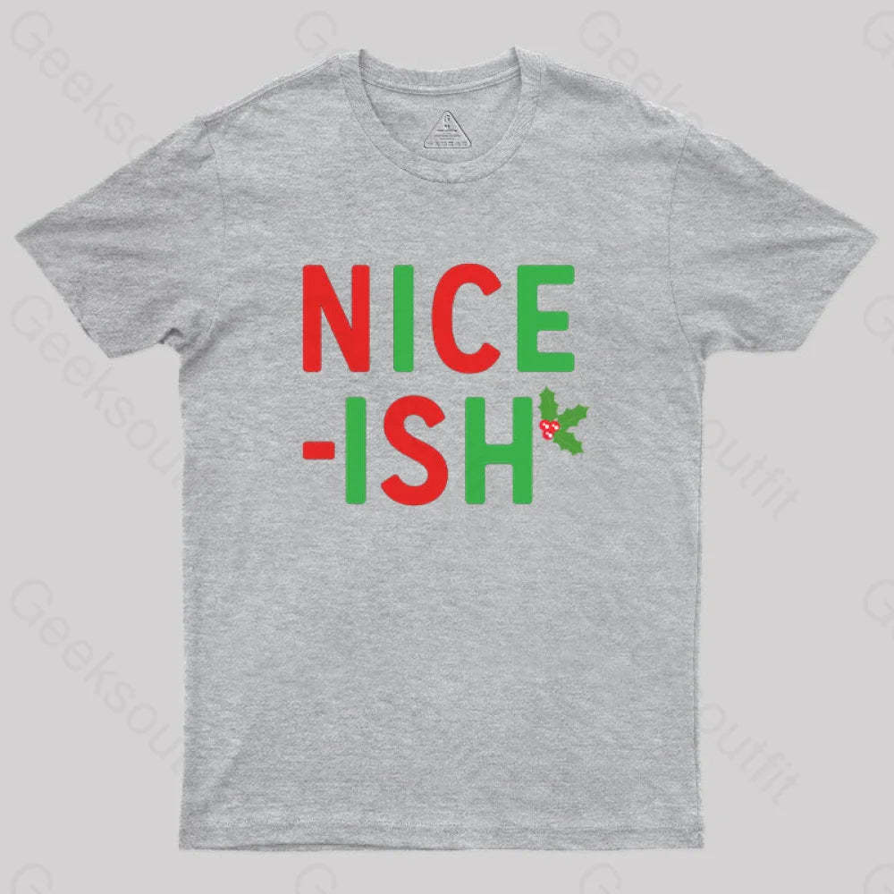 Nice-Ish Geek T-Shirt Grey / S
